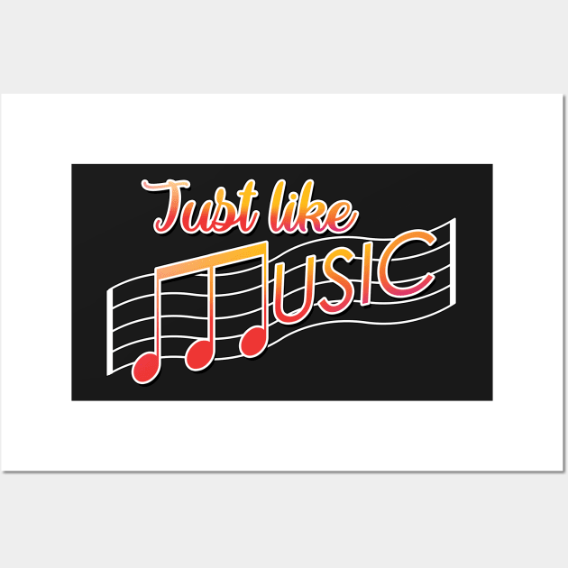 Just Like Music Feel The Soul Wall Art by 4U2NV-LDN